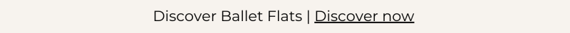 Discover Ballet Flats 