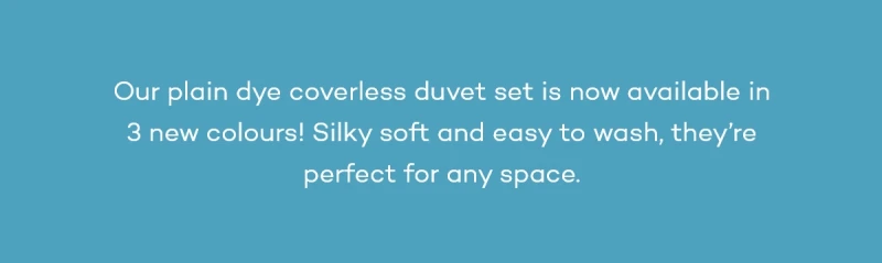 Our plain dye coverless duvet set is now available in 3 new colours!...