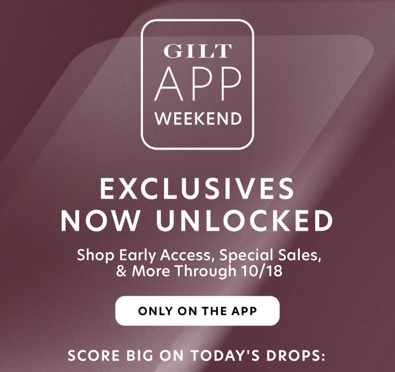 Gilt App Weekend