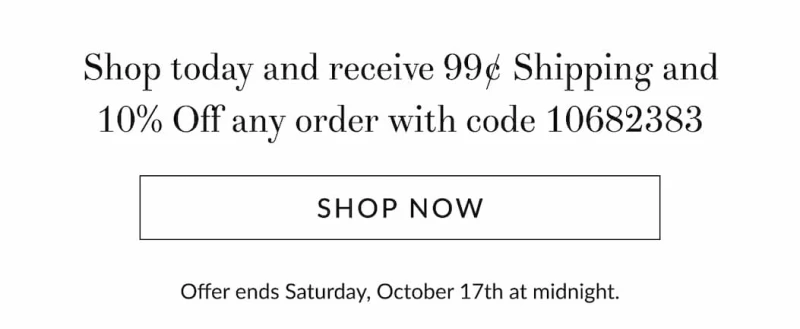 99¢ Shipping and 10% Off any order
