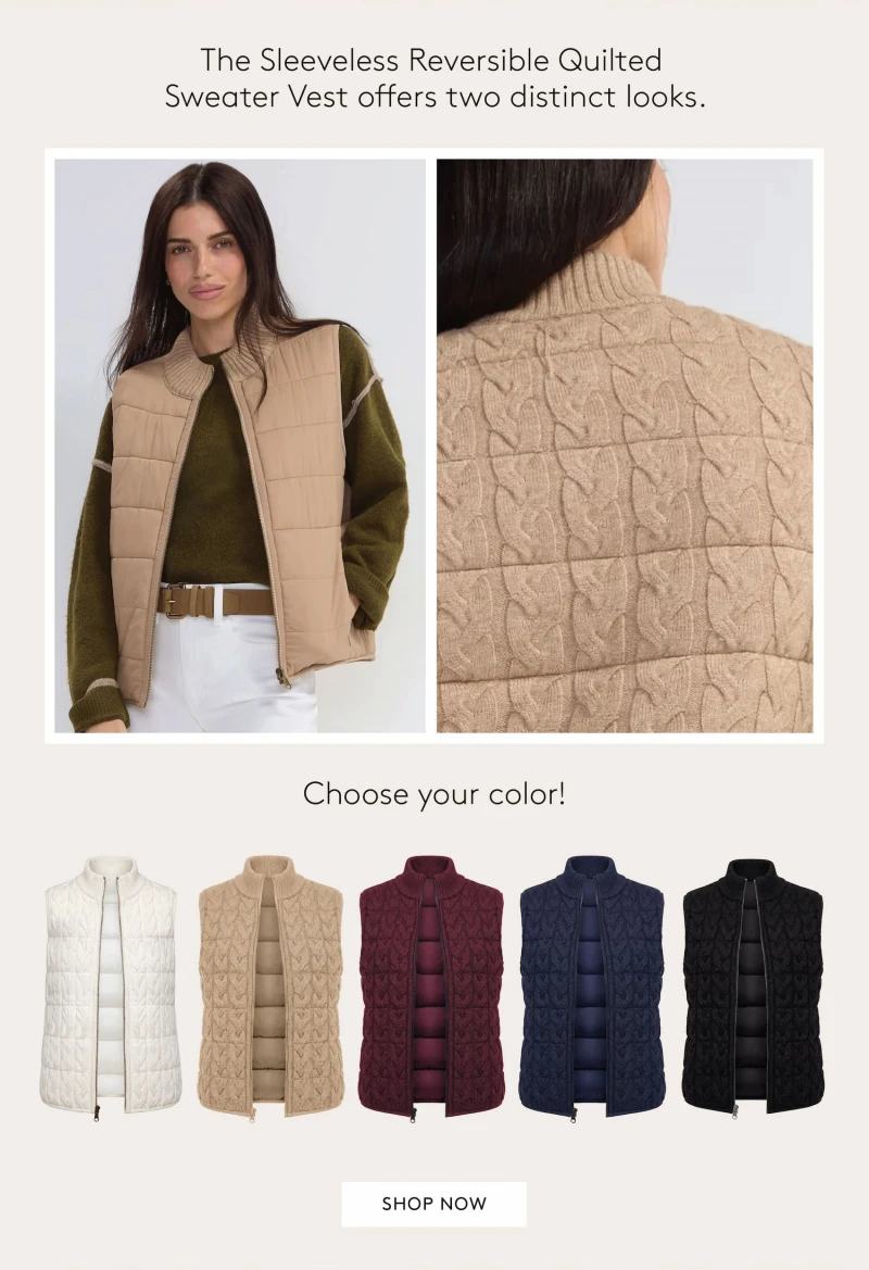 The Sleeveless Reversible Quilted Sweater Vest offers two distinct looks. Choose your color! SHOP NOW