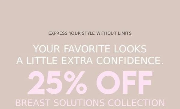 25% OFF BREAST SOLUTIONS
