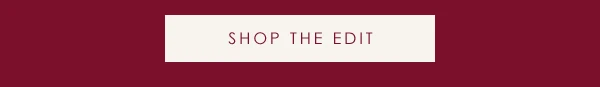 Shop The Edit
