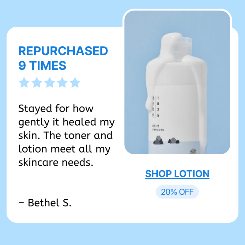 Repurchased 9 times - Stayed for how gently it healed my skin. The toner and lotion meet all my skincare needs.