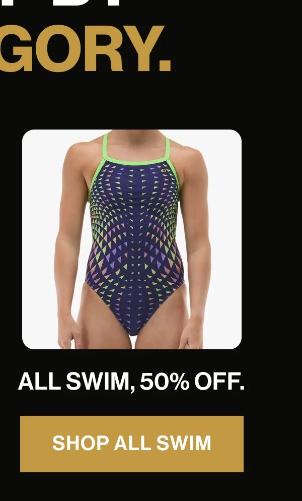 All swim, 50% OFF. Shop all swim