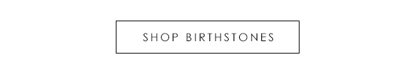 Shop Birthstones