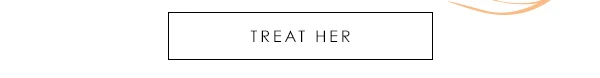 Treat Her