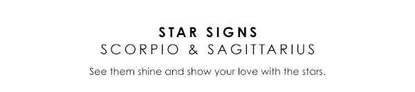 Star Signs Scorpio & Sagittarius