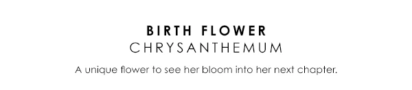 Birth Flower - Chrysanthemum