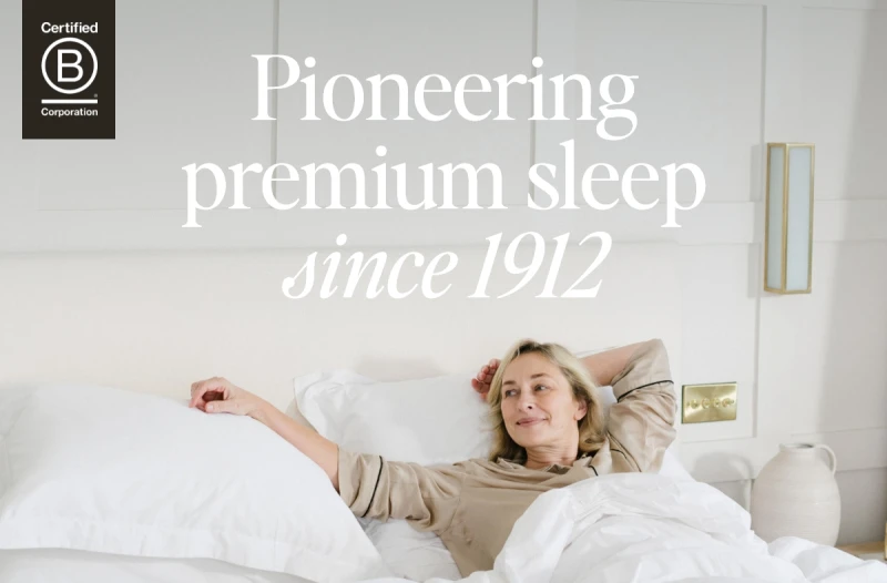 Pioneering premium sleep since 1912