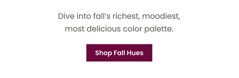 Shop Fall Hues