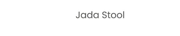 Jada Stool