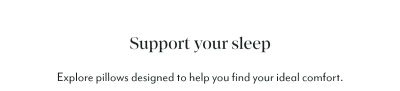 Support your sleep