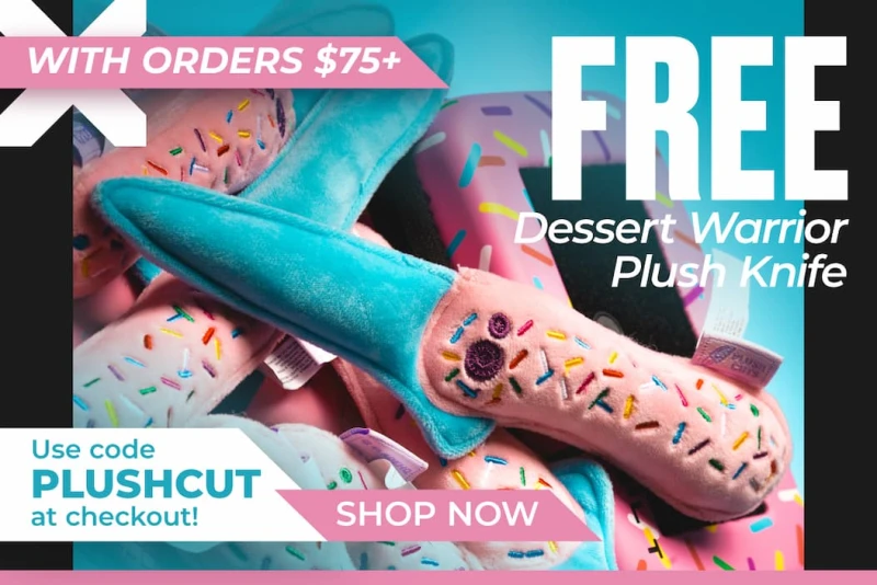 FREE Dessert Warrior Plush Knife With Orders $75+