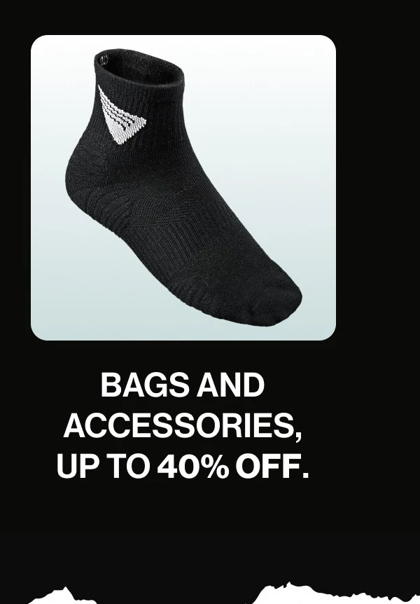 Bags and accessories, up to 40% OFF.