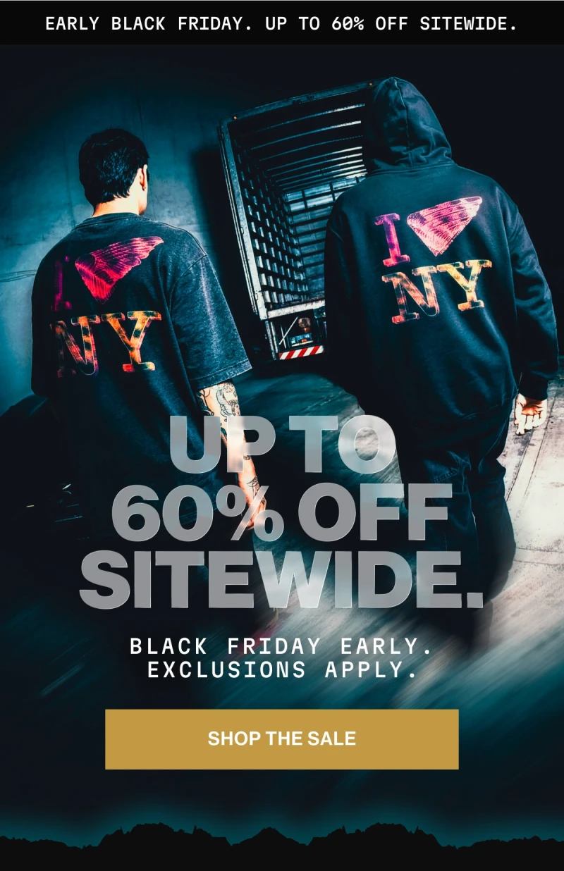 Early black friday. Up to 60% off sitewide. Up to 60% off sitewide. Black friday early. Exclusions apply.. Shop the sale