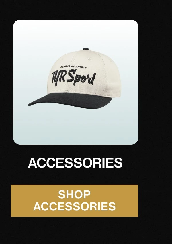 Always in front tyr Sport accessories shop accessories