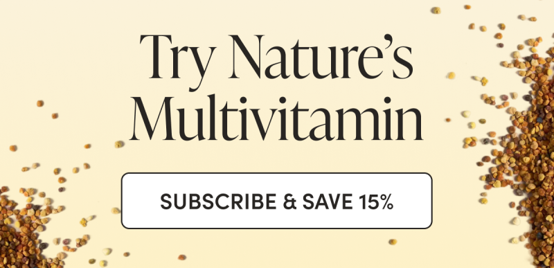Try Nature’s Multivitamin CTA: SUBSCRIBE & SAVE 15% 