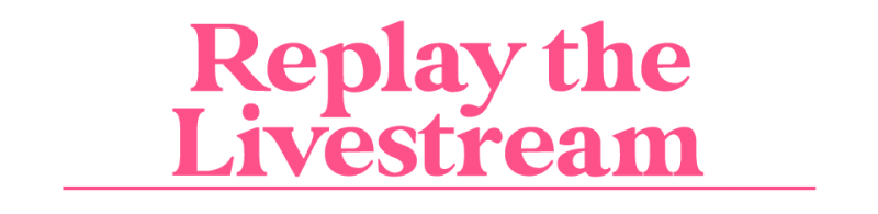 Replay the Livestream
