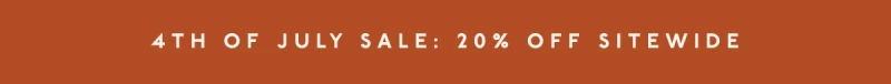 4th of July Sale: 20% off sitewide