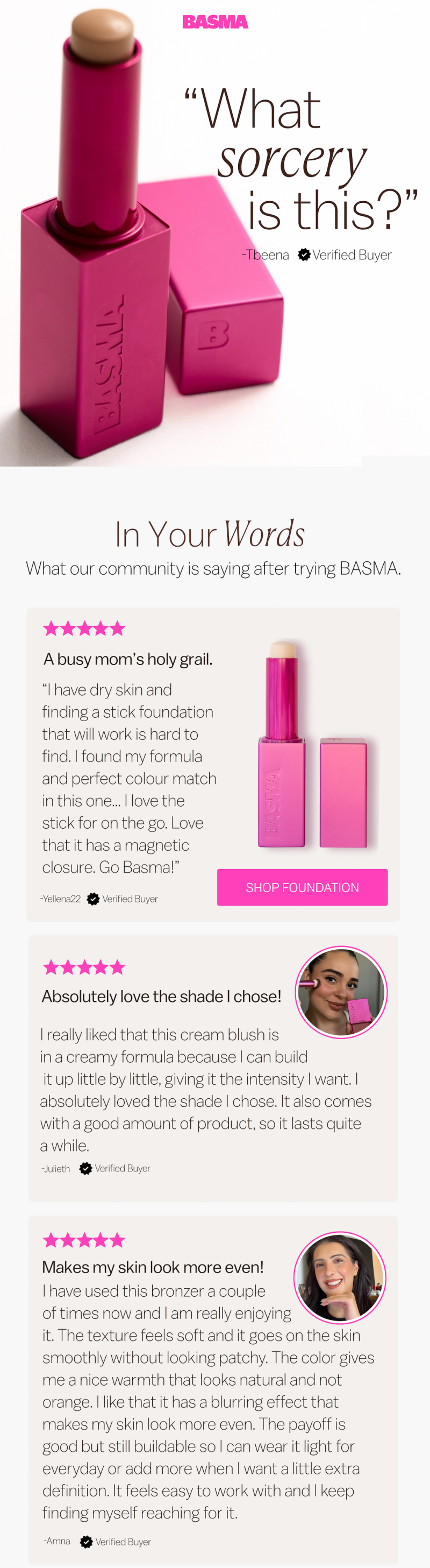 In Your Words. What our community is saying after trying BASMA