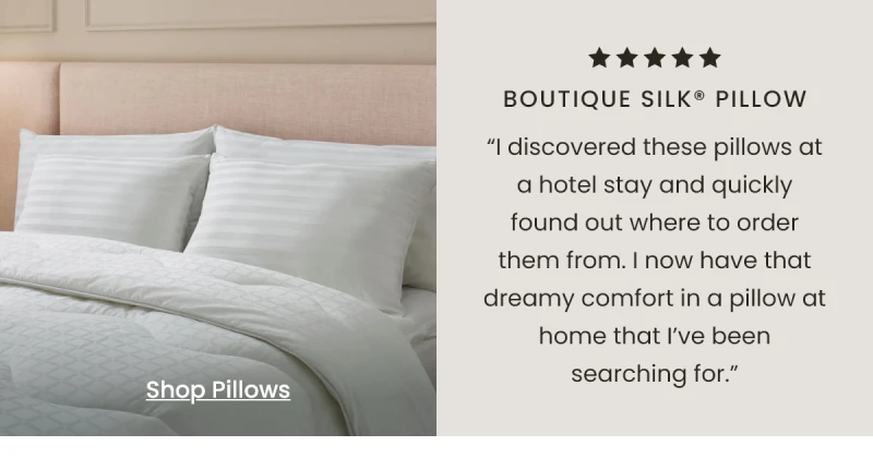 Boutique Silk® Pillow