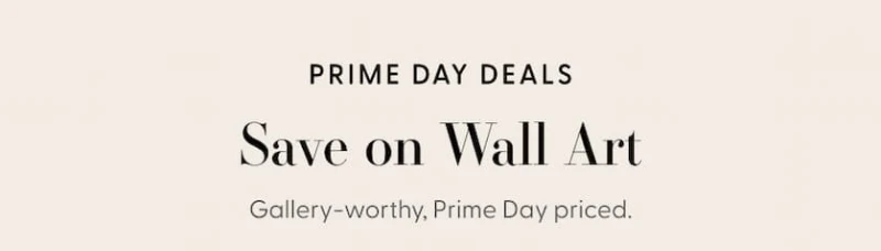 Prime Day Deals | Save on Wall Art