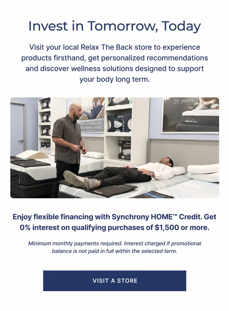 Visit your local store to experience products firsthand