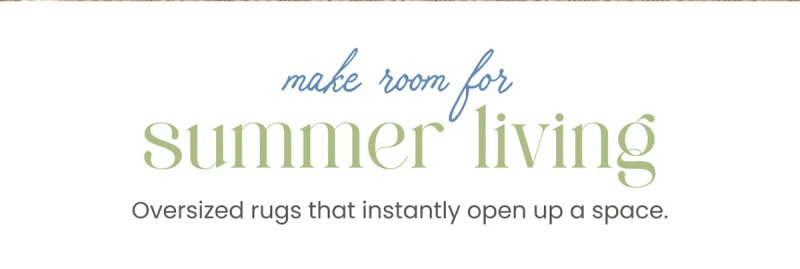 make room for summer