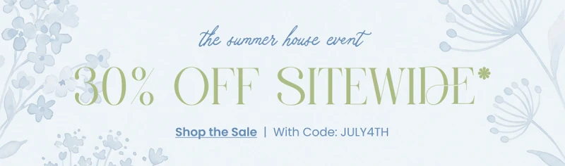 the summer house event 30% OFF SITEWIDE