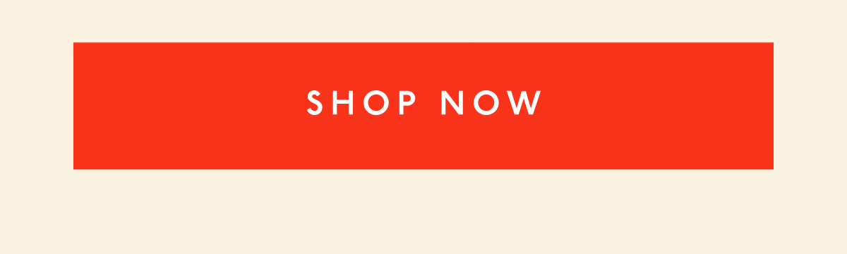 [ SHOP NOW ]