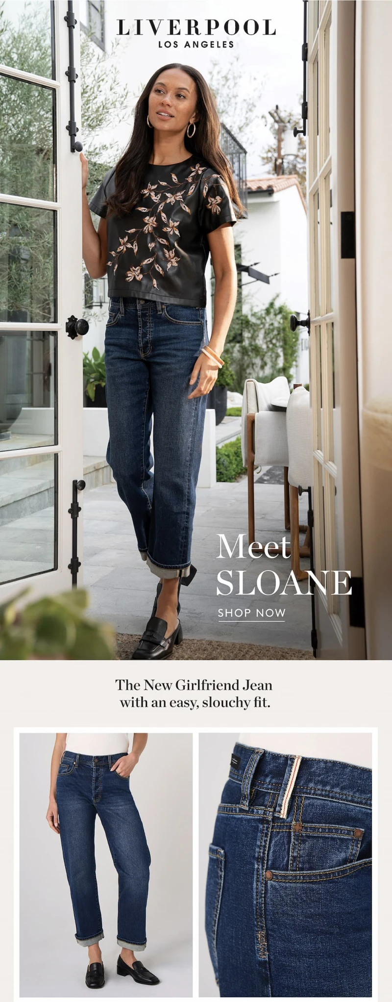 Meet Sloane- Shop Now. The New Girlfriend Jean with an easy, sloichy fit.