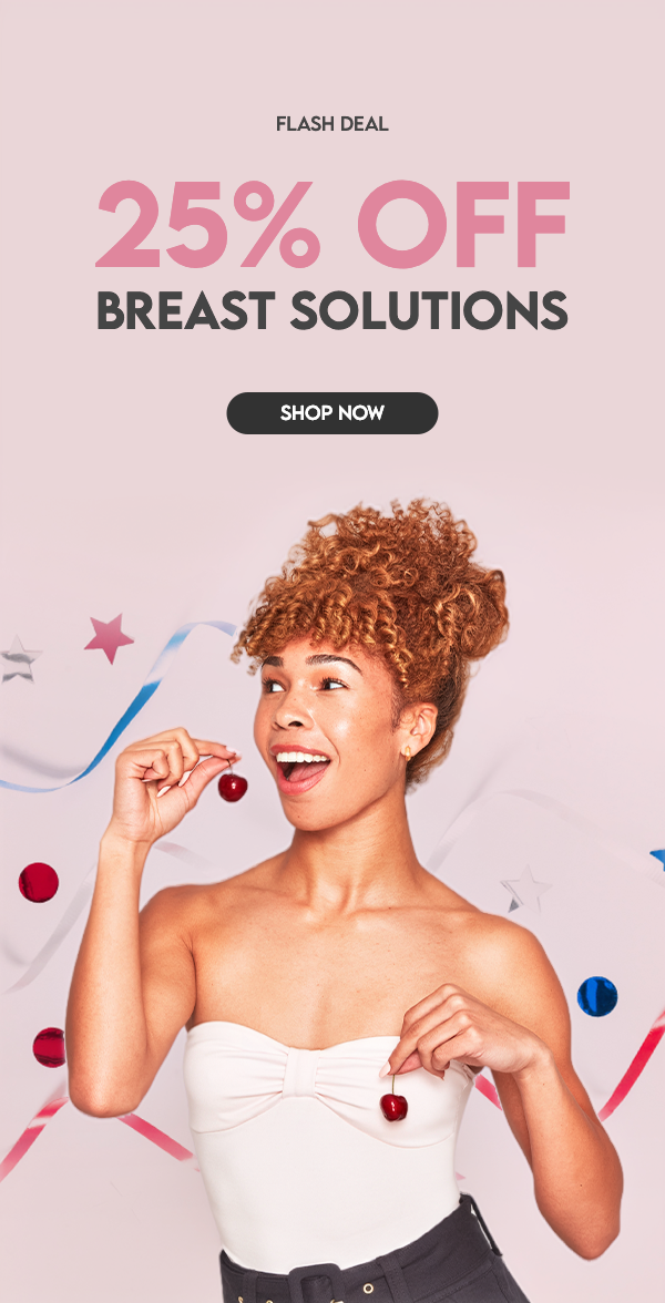 25% OFF Breast Solutions