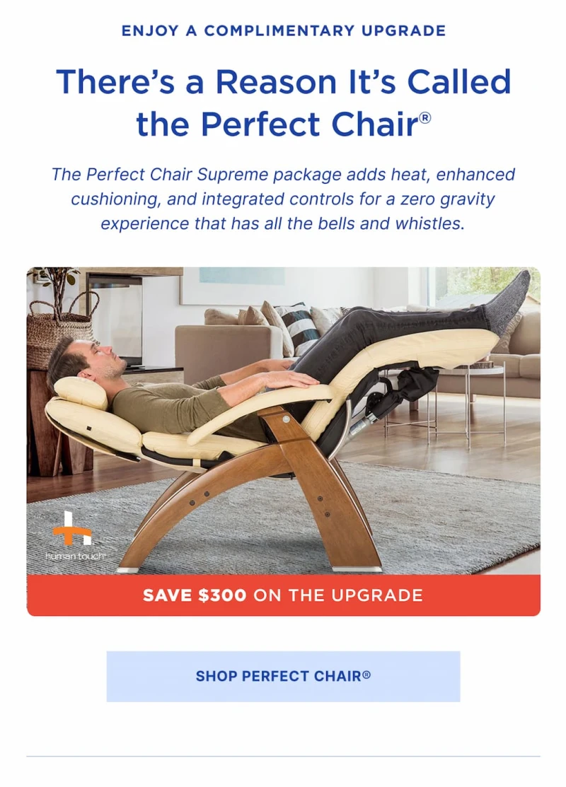 there's a reason it's called the perfect chair. enhanced cushioning and integrated controls.