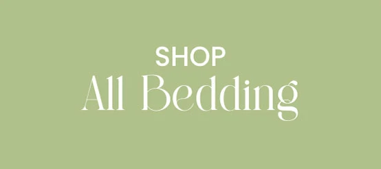 SHOP ALL Bedding