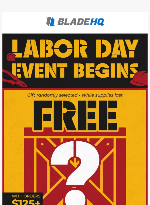 Preview of Labor Day Event begins! Your FREE mystery gift is waiting! by bladehq.com