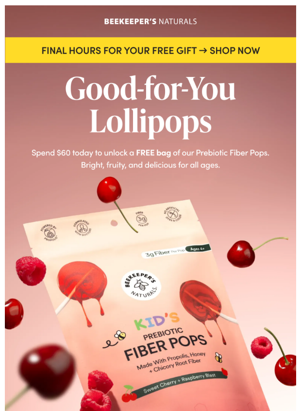 Preview of Last Call for Your FREE Gift 🍭 by beekeepersnaturals.com