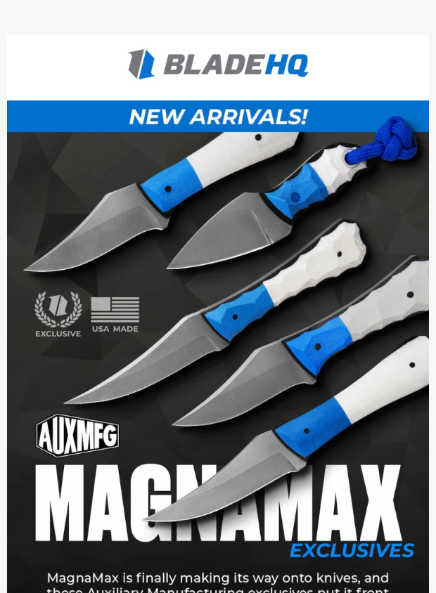 Preview of New MagnaMax steel exclusives are here! by bladehq.com